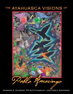 The Ayahuasca Visions of Pablo Amaringo  - Listing on amazon.com